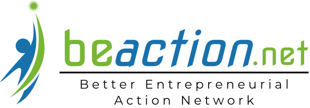 BeAction.net : Home of the Better Entrepreneurial Action Network